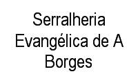 Logo Serralheria Evangélica de A Borges em Vila Santa Isabel