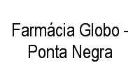 Logo Farmácia Globo - Ponta Negra em Capim Macio