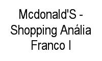 Logo Mcdonald'S - Shopping Anália Franco I em Vila Regente Feijó