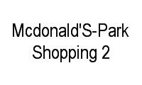 Logo Mcdonald'S-Park Shopping 2 em Zona Industrial