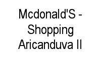 Logo Mcdonald'S - Shopping Aricanduva II em Vila Califórnia
