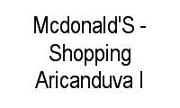 Logo Mcdonald'S - Shopping Aricanduva I em Vila Califórnia