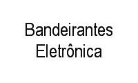 Logo Bandeirantes Eletrônica em Jardim Leonor