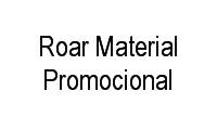 Logo Roar Material Promocional em Barra Funda