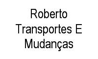Logo Roberto Transportes E Mudanças em Ponte Preta