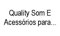 Logo Quality Som e Acessórios em José Bonifácio