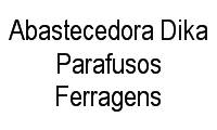 Logo Abastecedora Dika Parafusos Ferragens em Jardim das Rosas (zona Leste)