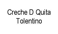Logo Creche D Quita Tolentino em Santana do Cafezal