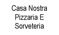 Logo Casa Nostra Pizzaria E Sorveteria em Centro