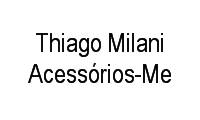 Logo Thiago Milani Acessórios-Me em Santa Terezinha