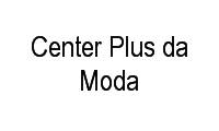 Logo Center Plus da Moda em Bom Pastor