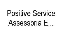 Logo Positive Service Assessoria E Planej Empresarial em Braz de Pina
