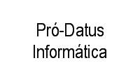 Logo Pró-Datus Informática em Centro Histórico