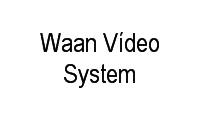 Logo Waan Vídeo System em Santa Maria Goretti