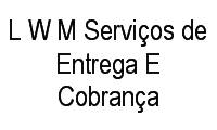 Logo L W M Serviços de Entrega E Cobrança em Santa Quitéria