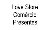 Logo Love Store Comércio Presentes em Passo da Areia
