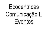 Logo Ecocentricas Comunicação E Eventos em Santa Tereza