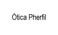 Logo Ótica Pherfil em Centro-norte