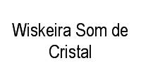 Logo Wiskeira Som de Cristal em Vila Nova Campo Grande