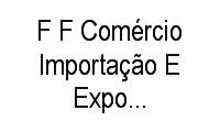 Logo F F Comércio Importação E Exportação de Acrílicos em São Geraldo