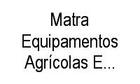 Logo Matra Equipamentos Agrícolas E Industriais em Chácara Cachoeira