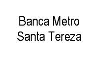 Logo Banca Metro Santa Tereza em Santa Tereza