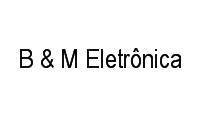 Logo B & M Eletrônica em Farroupilha