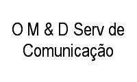 Logo O M & D Serv de Comunicação em Reduto