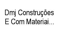 Logo Dmj Construções E Com Materiais de Construção Ltd em Parque 10 de Novembro