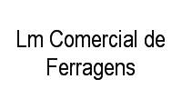 Logo Lm Comercial de Ferragens em Xaxim