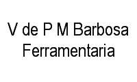 Logo V de P M Barbosa Ferramentaria em Distrito Industrial I