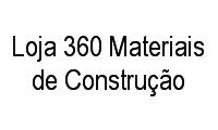 Logo Loja 360 Materiais de Construção em Fazenda Grande do Retiro