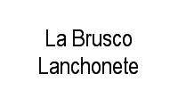 Logo La Brusco Lanchonete em Sé