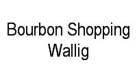 Logo Bourbon Shopping Wallig em Cristo Redentor