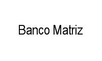 Logo Banco Matriz em Mustardinha