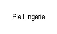 Logo Ple Lingerie em Jardim Renascença