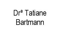 Logo Drª Tatiane Bartmann em Ingleses do Rio Vermelho