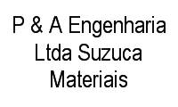 Logo P & A Engenharia Ltda Suzuca Materiais em São João do Tauape