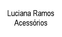Logo Luciana Ramos Acessórios em Vila Alpes