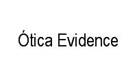 Logo Ótica Evidence em Plano Diretor Sul