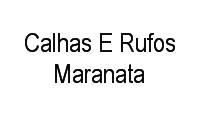Logo Calhas E Rufos Maranata em Residencial Abussafe