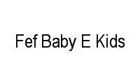 Logo Fef Baby E Kids em Ipanema