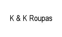 Logo K & K Roupas em Tijuca