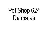 Logo Pet Shop 624 Dalmatas em Bangu