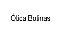 Logo Ótica Botinas em Centro