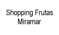 Logo Shopping Frutas Miramar em Cavaleiros