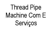 Logo Thread Pipe Machine Com E Serviços em Parque Aeroporto