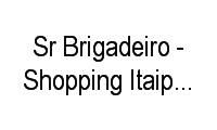 Logo Sr Brigadeiro - Shopping Itaipu Multicenter em Itaipu