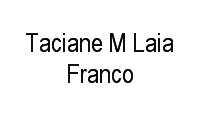 Logo Taciane M Laia Franco em Piratininga
