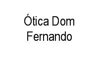 Logo Ótica Dom Fernando em Centro